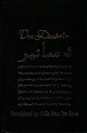 Item #29092 THE DESATIR: Or the Sacred Writings of the Ancient Persian Prophets, Together With...