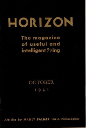 Item #29126 HORIZON: NOVEMBER - OCTOBER 1941, VOLUME 1, NO. 3: The Magazine of Useful and...