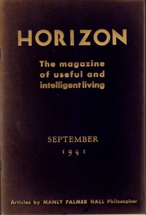 Item #29127 HORIZON: SEPTEMBER 1941, VOLUME 1, NO. 2: The Magazine of Useful and Intelligent...