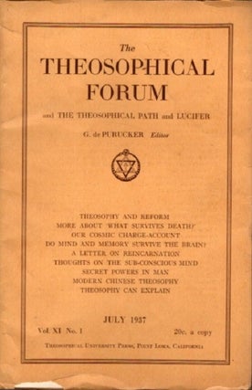Item #29177 THEOSOPHICAL FORUM AND THE THEOSOPHICAL PATH AND LUCIFER: VOL. XI, NO. 1; JULY, 1937....