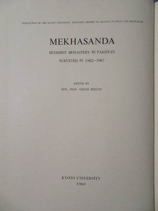 MEKHASANDA: Buddhist Monastery in Pakistan Surveyed in 1962 - 1967