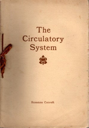 Item #29225 THE CIRCULATORY SYSTEM. Susanna Cocroft