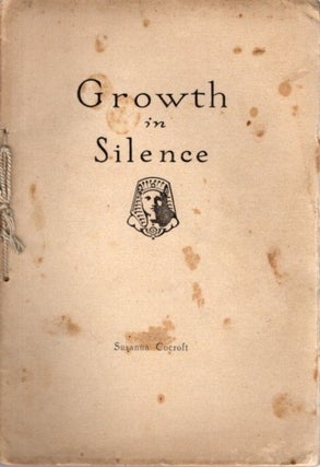 Item #29231 GROWTH IN SILENCE: Habits. Susanna Cocroft