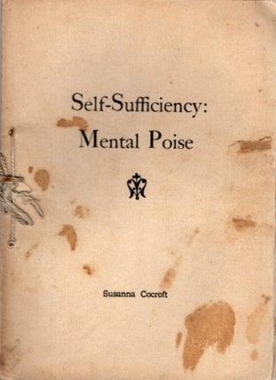 Item #29232 SELF-SUFFICIENCY: Mental Poise. Susanna Cocroft