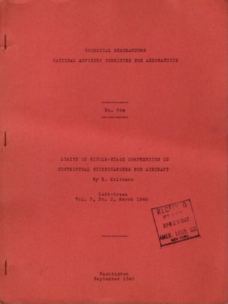 Item #29272 LIMITS OF SINGLE-STAGE COMPRESSION IN CENTRIFUGAL SUPERCHARGERS FOR AIRCRAFT. K....