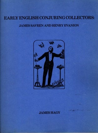 Item #29304 EARLY ENGLISH CONJURING COLLECTORS: James Savren and Henry Evanion. James Hagy