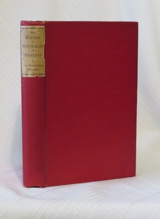 Item #29338 A HISTORICAL ACCOUNT OF THE BELIEF IN WITCHCRAFT IN SCOTLAND. Charles Kirkpatrick Sharpe