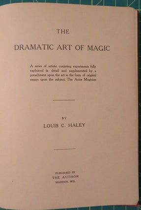 THE DRAMATIC ART OF MAGIC.
