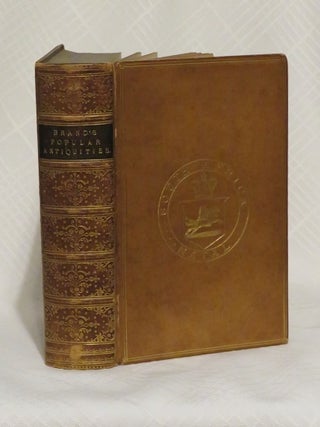 Item #29355 OBSERVATIONS ON POPULAR ANTIQUITIES: Chiefly Illustrating the Origin of Our Vulgar...