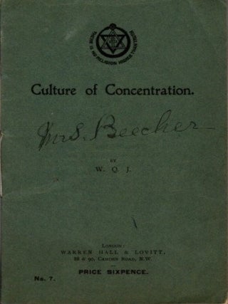 Item #29370 CULTURE OF CONCENTRATION. William Quan Judge, W Q. J