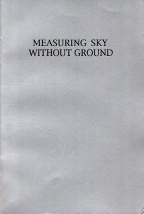 Item #29409 MEASURING SKY WITHOUT GROUND: Essays on the Goddess Kali, Sri Ramakrishna and Human...