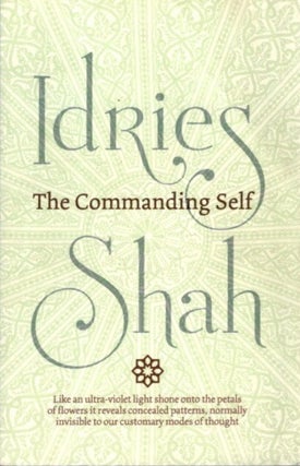 Item #29498 THE COMMANDING SELF. Idries Shah