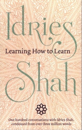 Item #29499 LEARNING HOW TO LEARN. Idries Shah