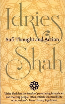 Item #29500 SUFI THOUGHT AND ACTION. Idries Shah
