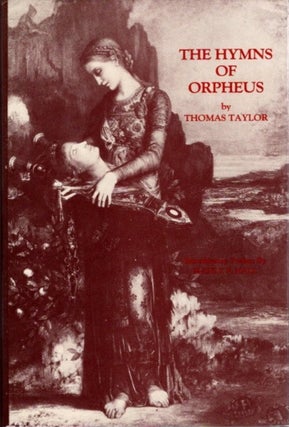 Item #29667 THE HYMNS OF ORPHEUS. Thomas Taylor