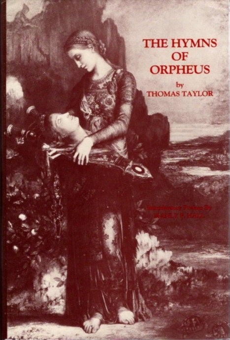 Item #29667 THE HYMNS OF ORPHEUS. Thomas Taylor.