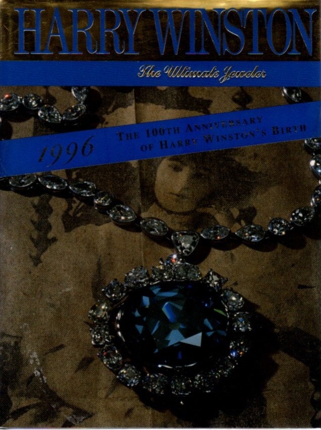 HARRY WINSTON: The Ultimate Jeweller by Lurence S. Krashes, Ronald Winston  on By The Way Books