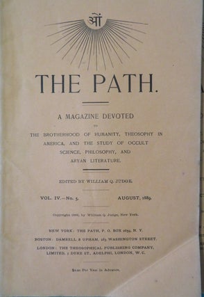 Item #29754 THE PATH: VOL. IV, ISSUES 5 - 12, AUGUST 1889 TO MARCH 1890: A Magazine Devoted to...