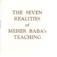 Item #29756 THE SEVEN REALITIES OF MEHER BABA'S TEACHING. Meher Baba
