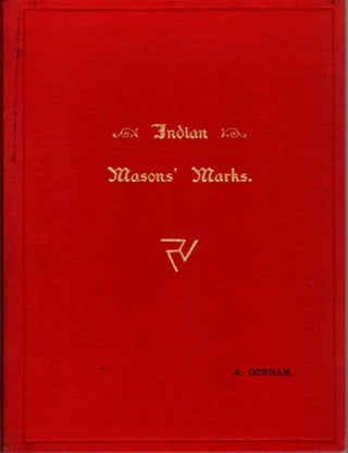 Item #29760 INDIAN MASONS' MARKS OF THE MOGHUL DYNASTY. Bro. A. Gorham