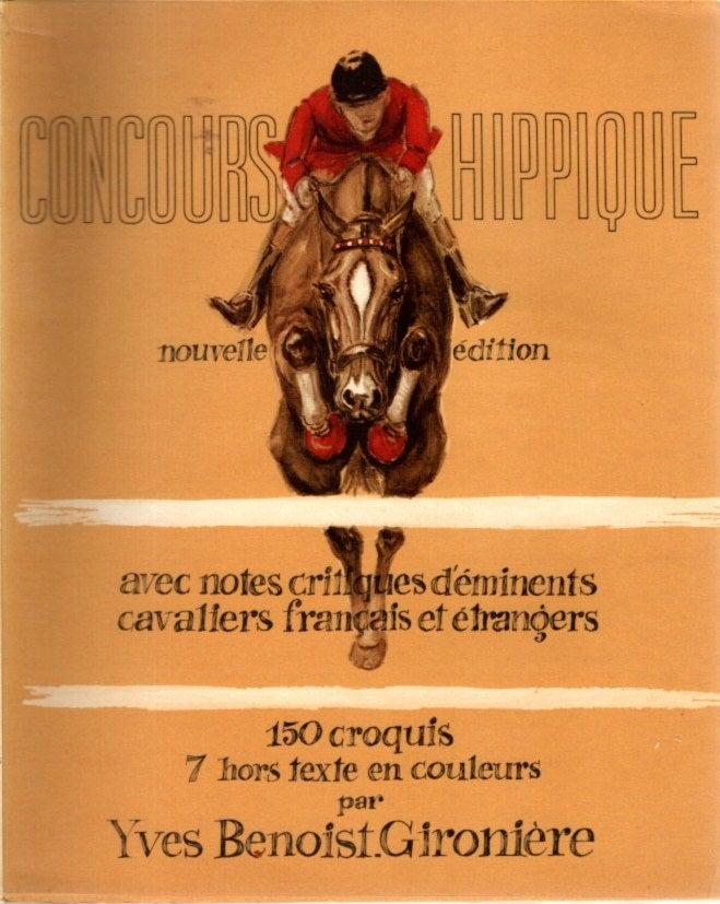Item #29772 CONCOURS HIPPIQUE. Yves Benoist-Gironière.