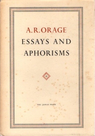 Item #2979 ESSAYS AND APHORISMS. A. R. Orage.