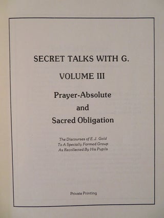 SECRET TALKS WITH G. VOLUME III: Prayer-Absolute and Sacred Obligation