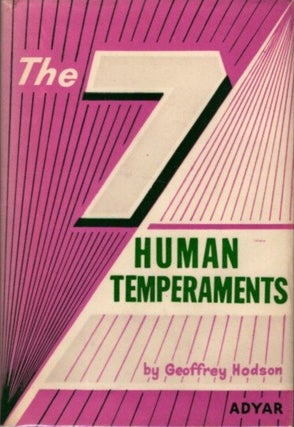 Item #29956 THE SEVEN HUMAN TEMPERAMENTS. Geoffrey Hodson