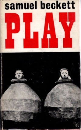 Item #30011 PLAY AND TWO SHORT PIECES FOR RADIO. Samuel Beckett