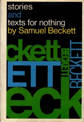 Item #30029 STORIES AND TEXTS FOR NOTHING. Samuel Beckett