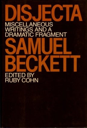 Item #30043 DISJECTA: Miscellaneous Writings and a Dramatic Fragment. Samuel Beckett