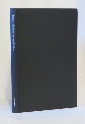 Item #30048 SAMUEL BECKETT: AN EXHIBITION HELD AT READING UNIVERSITY LIBRARY, MAY TO JULY 1971....