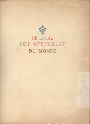 Item #30083 LE LIVRE DES MARVEILLES DU MONDE. Henri Massé, Intro