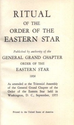 Item #30094 RITUAL OF THE ORDER OF THE EASTERN STAR. Order of the Eastern Star