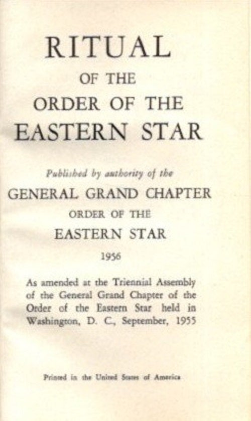 Item #30094 RITUAL OF THE ORDER OF THE EASTERN STAR. Order of the Eastern Star.