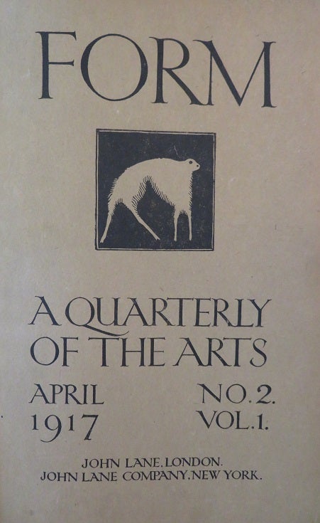 Item #30103 FORM: APRIL 1917, NO. 2, VOL. 1: A Quarterly Of The Arts. Austin Osman Spare, Francis Marsden.