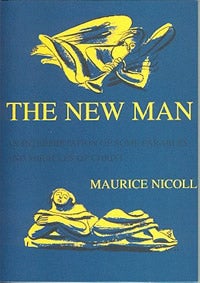 Item #3022 THE NEW MAN. Maurice Nicoll