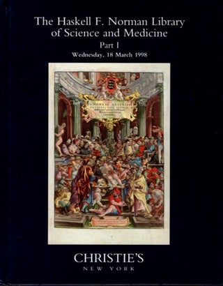 Item #30286 THE HASKELL F. NORMAN LIBRARY OF SCIENCE AND MEDICINE. PART I: THE MIDDLE AGES AND...