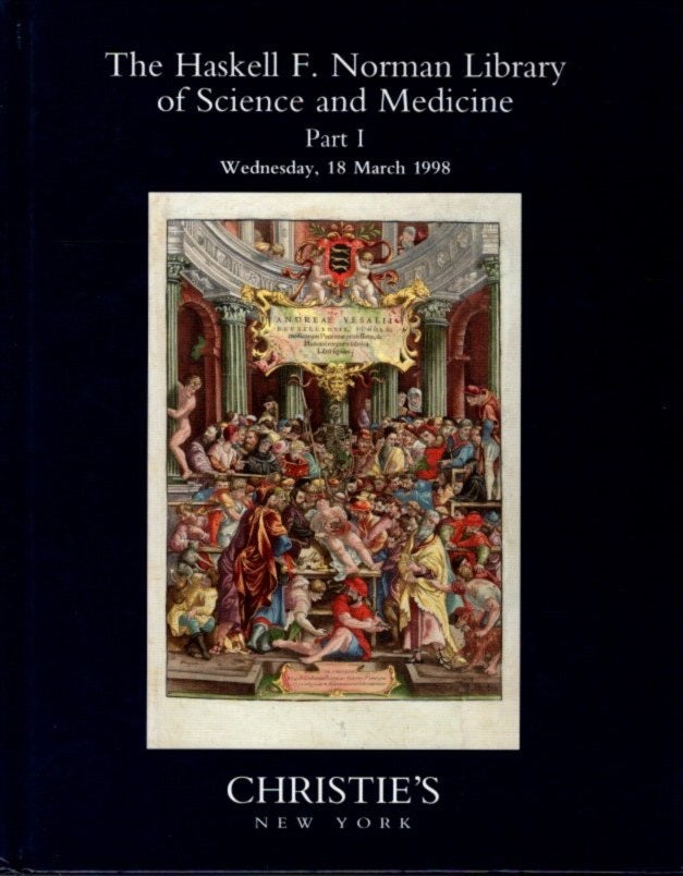 Item #30286 THE HASKELL F. NORMAN LIBRARY OF SCIENCE AND MEDICINE. PART I: THE MIDDLE AGES AND THE RENAISSANCE. Christie's.