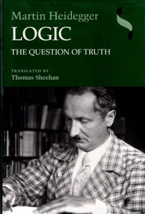 Item #30335 LOGIC: The Question of Truth. Martin Heidegger