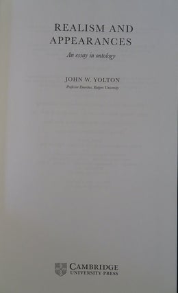 Item #30337 REALISM AND APPEARANCES: An Essay in Ontology. John W. Yolton