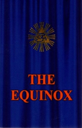 Item #30353 THE EQUINOX: VOLUME III NO. I: (The Blue). Aleister Crowley