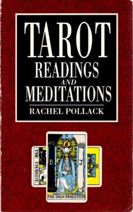 Item #30376 TAROT READINGS AND MEDITATIONS. Rachel Pollack