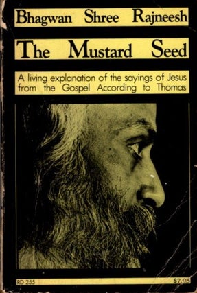 Item #30467 THE MUSTARD SEED: DISCOURSES ON THE SAYINGS OF JESUS TAKEN FROM THE GOSPEL ACCORDING...