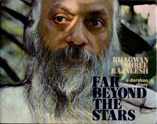 Item #30544 FAR BEYOND THE STARS: A Darshan Diary. Bhagwan Shree Rajneesh