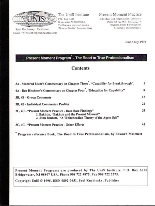 Item #30702 THE UNIS JOURNAL: PRESENT MOMENT PROGRAM - ROAD TO TRUE PROFESSIONALISM: Second Issue. Edward Matchett, Saul Kuchinsky.