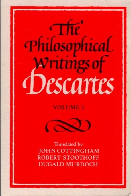 Item #30789 THE PHILOSOPHICAL WRITINGS OF DESCARTES: VOLUME I (1). René Descartes.