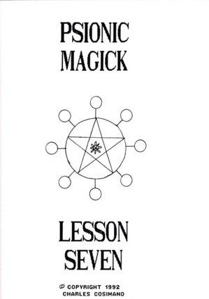 PSIONIC MAGICK: LESSON SEVEN.