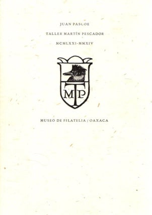 Item #30829 TALLER MARTÍN PESCADOR: Anecdotario y Bibliografía 1971–2014. Juan Pascoe