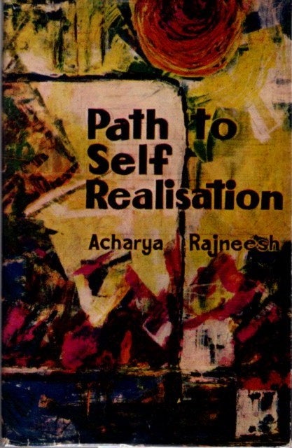 Item #30846 PATH TO SELF REALISATION. Acharya Rajneesh.
